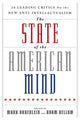Book cover of: State of the American Mind. By: Mark Bauerlein