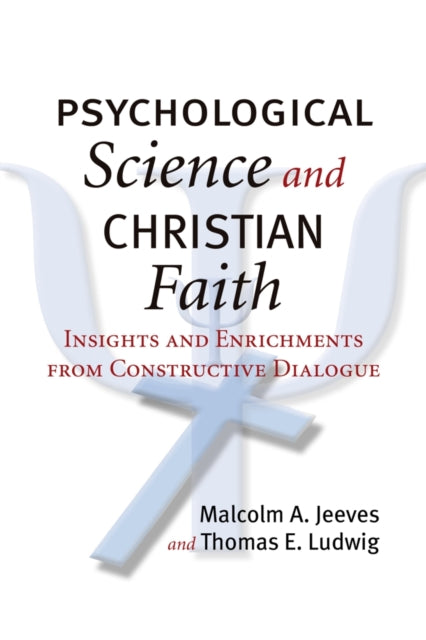 Book cover of: Psychological Science and Christian Faith. By: Malcolm A. Jeeves