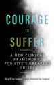 Book cover of: Courage to Suffer. By: Daryl R. Van Tongeren