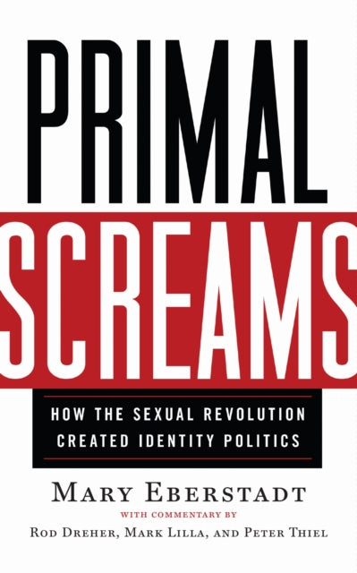Book cover of: Primal Screams. By: Mary Eberstadt