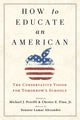 Book cover of: How to Educate an American. By: Michael J. Petrilli