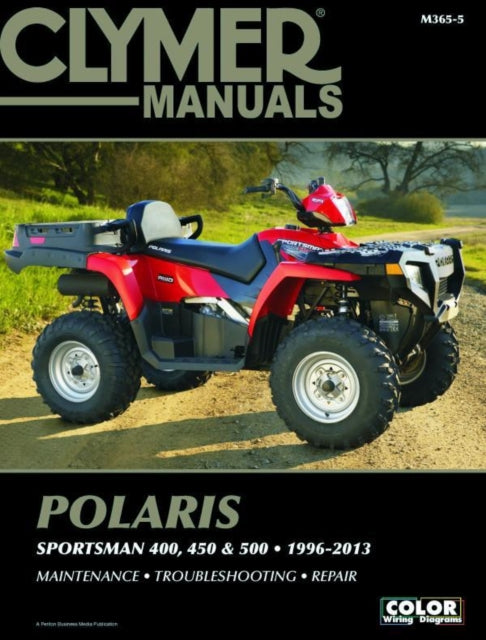 Book cover of: Polaris 400, 450 & 500 Sportsman ATV (1996-2013) Service Repair Manual. By: Clymer Publications