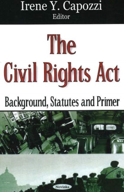 Book cover of: Civil Rights Act. By: Irene Y. Capozzi