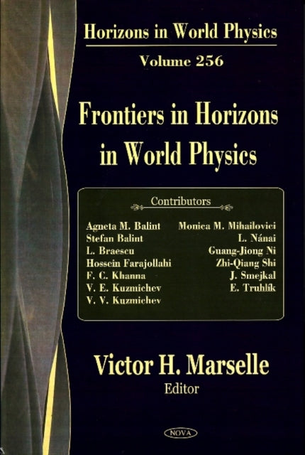 Book cover of: Frontiers in Horizons in World Physics. By: Victor H. Marselle