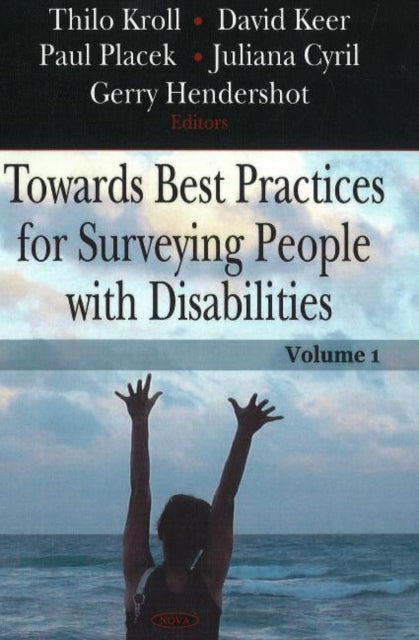 Book cover of: Towards Best Practices for Surveying People with Disabilities, Volume 1