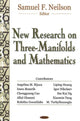 Book cover of: New Research on Three-Manifolds & Mathematics. By: Samuel F. Neilson