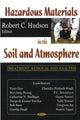 Book cover of: Hazardous Materials in the Soil & Atmosphere. By: Robert C. Hudson