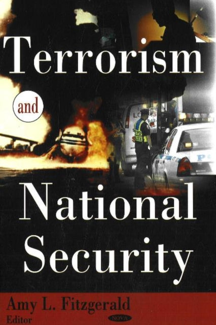 Book cover of: Terrorism & National Security. By: Amy L. Fitzgerald