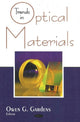 Book cover of: Trends in Optical Materials. By: Owen G. Gardens