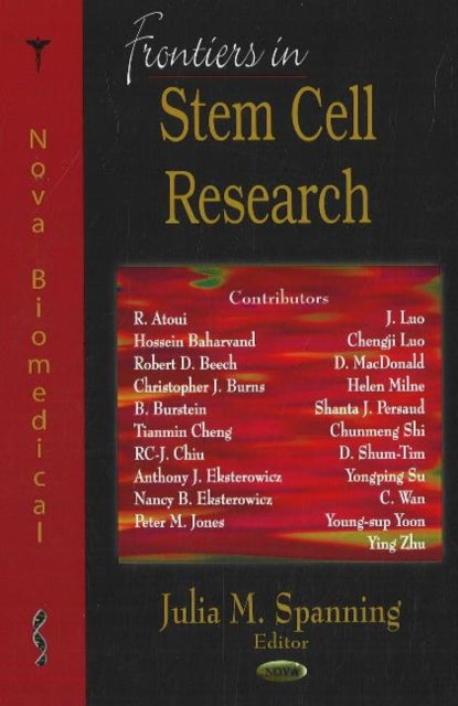 Book cover of: Frontiers in Stem Cell Research. By: Julia M. Spanning