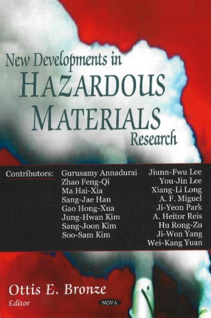 Book cover of: New Developments in Hazardous Materials Research. By: Ottis E. Bronze