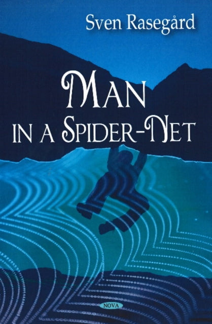 Book cover of: Man in a Spider-Net. By: Sven Rasegård