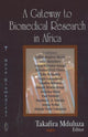 Book cover of: Gateway to Biomedical Research in Africa. By: Takafira Mduluza