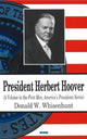 Book cover of: President Herbert Hoover. By: Donald W. Whisenhunt