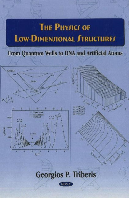 Book cover of: Physics of Low-Dimensional Structures. By: Georgios P. Triberis