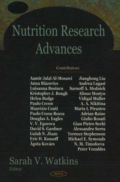 Book cover of: Nutrition Research Advances. By: Sarah V. Watkins