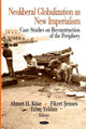 Book cover of: Neoliberal Globalization as New Imperialism. By: Ahmet H. Kose