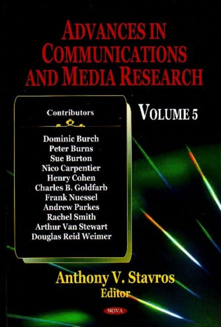 Book cover of: Advances in Communications & Media Research. By: Anthony V. Stavros