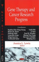 Book cover of: Gene Therapy & Cancer Research Progress. By: Jessica L. Lewis