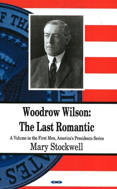 Book cover of: Woodrow Wilson. By: Mary Stockwell