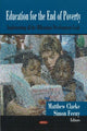 Book cover of: Education for the End of Poverty