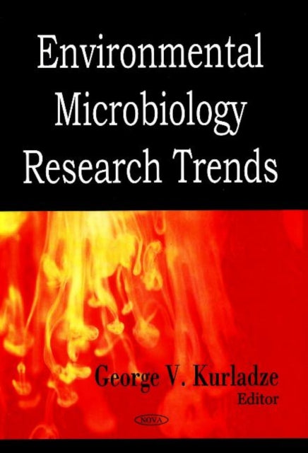 Book cover of: Environmental Microbiology Research Trends