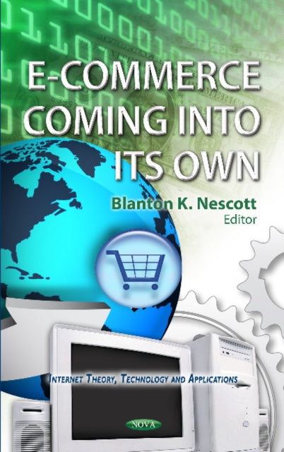 Book cover of: E-Commerce Coming into its Own. By: Blanton K. Nescott