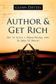 Book cover of: Author & Get Rich. By: Glenn Dietzel