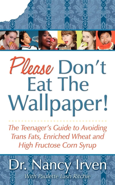 Book cover of: Please Don't Eat the Wallpaper!