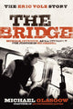 Book cover of: Bridge: The Eric Volz Story. By: Michael Glasgow