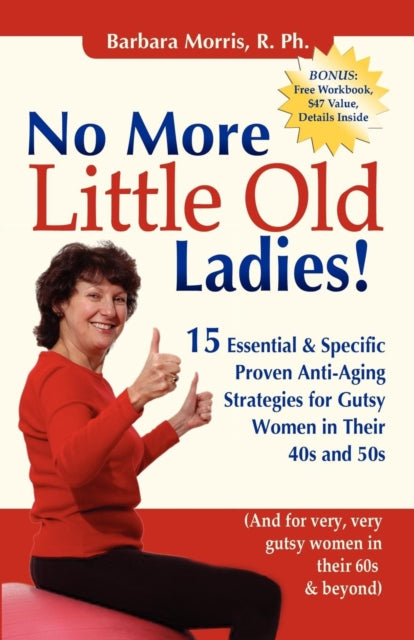 Book cover of: No More Little Old Ladies!