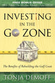 Book cover of: Investing in the Go Zone. By: Tonja Demoff