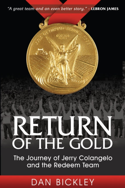 Book cover of: Return of the Gold. By: Dan Bickley