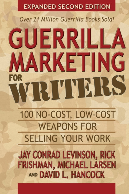 Book cover of: Guerrilla Marketing for Writers. By: Jay Conrad Levinson
