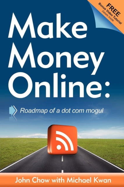 Book cover of: Make Money Online. By: John Chow