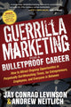 Book cover of: Guerrilla Marketing for a Bulletproof Career