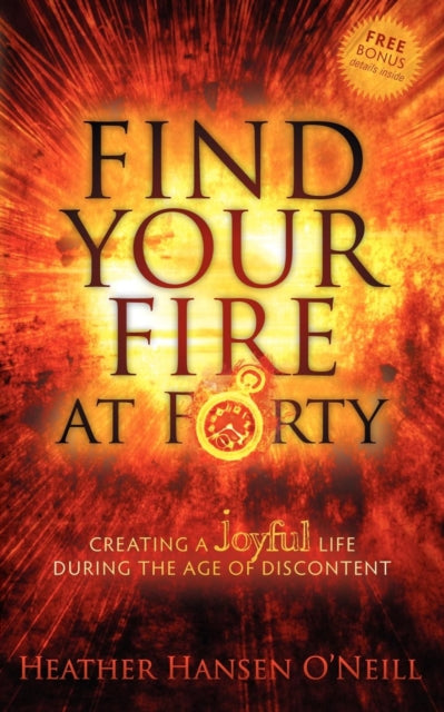Book cover of: Find Your Fire at Forty