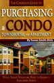 Book cover of: Complete Guide to Purchasing a Condo, Townhouse or Apartment. By: Susan Smith Alvis