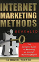Book cover of: Internet Marketing Methods Revealed. By: Miguel Todaro
