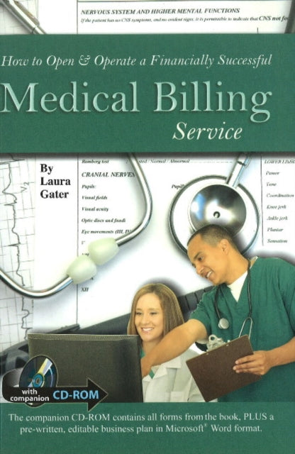 Book cover of: How to Open & Operate a Financially Successful Medical Billing Service. By: Laura Gater, Chastity Weese