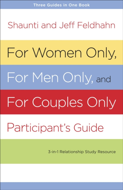 Book cover of: For Women Only and for Men Only Participant's Guide. By: Shaunti Feldhahn