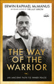 Book cover of: Way of the Warrior. By: Erwin Raphael McManus