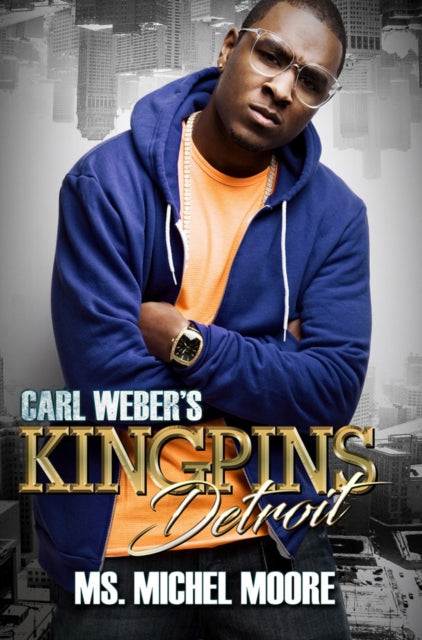 Book cover of: Carl Weber's Kingpins: Detroit