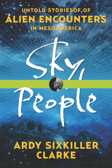Book cover of: Sky People. By: Ardy Sixkiller Clarke