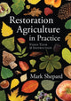Book cover of: Restoration Agriculture in Practice