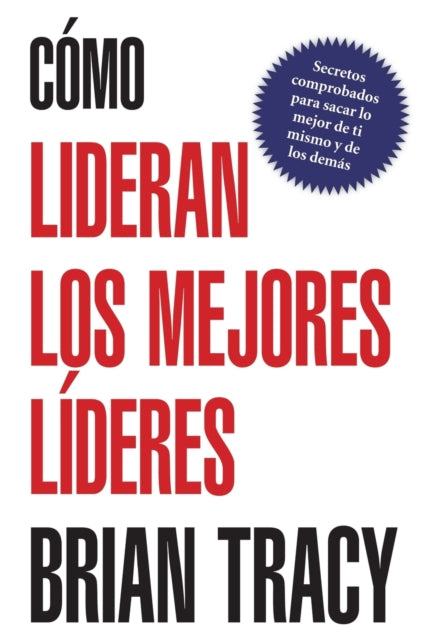 Book cover of: Como lideran los mejores lideres