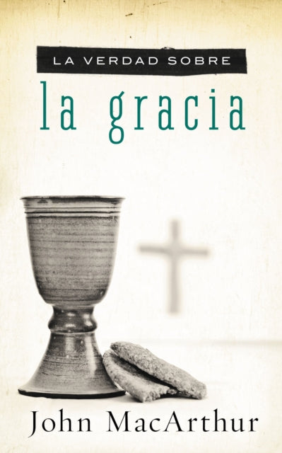 Book cover of: verdad sobre la gracia