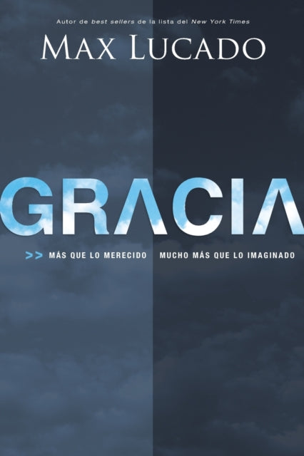 Book cover of: Gracia. By: Max Lucado