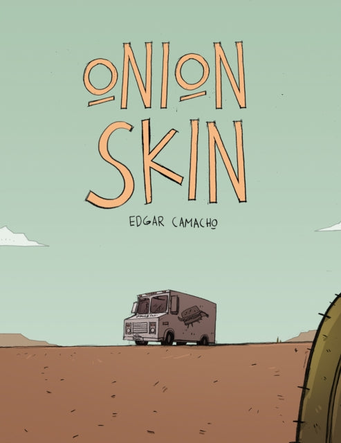 Book cover of: Onion Skin. By: Edgar Camacho
