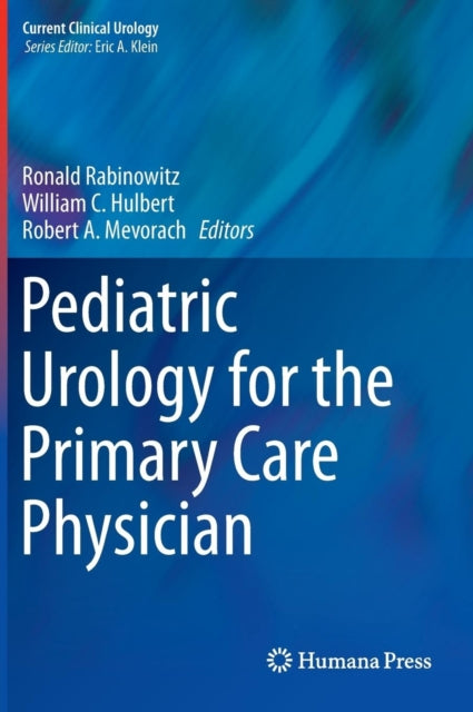Book cover of: Pediatric Urology for the Primary Care Physician
